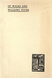 Of Walks and Walking ToursAn Attempt to find a Philosophy and a Creed