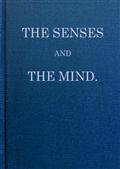 The Senses and The Mind