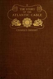The Story of The Atlantic Cable