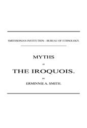 Myths of the Iroquois. (1883 N 02 / 1880-1881 (pages 47-116))