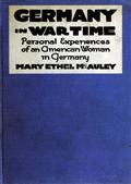 Germany in War Time / What an American Girl Saw and Heard