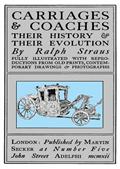 Carriages&Coaches / Their History&Their Evolution