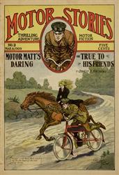 Motor Matt's Daring, or, True to His FriendsMotor Stories Thrilling Adventure Motor Fiction No. 2, March 6, 1909