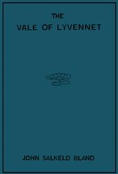 The Vale of Lyvennet / Its Picturesque Peeps and Legendary Lore