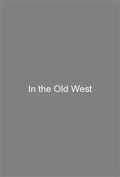 In the Old West