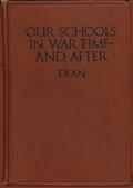 Our Schools in War Time-and After