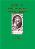 Makers of British Botany; a collection of biographies by living botanists
