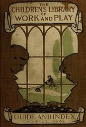 The Library of Work and Play: Guide and Index