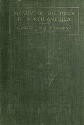 Manual of the Trees of North America (Exclusive of Mexico) 2nd ed.