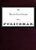 Recollections of a Policeman