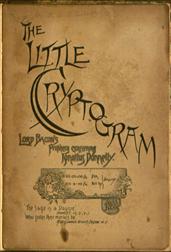 The Little Cryptogram / A Literal Application to the Play of Hamlet of the Cipher / System of Mr. Ignatius Donnelly.