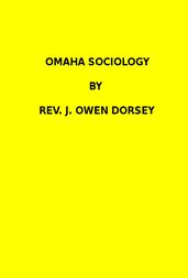 Omaha sociology (1884 N 03 / 1881-1882 (pages 205-370))