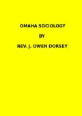 Omaha sociology (1884 N 03 / 1881-1882 (pages 205-370))