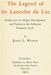 The Legend of Sir Lancelot du Lac / Studies upon its Origin, Development, and Position in the / Arthurian Romantic Cycle
