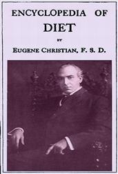 Encyclopedia of Diet / A Treatise on the Food Question, Vol. 1 of 5