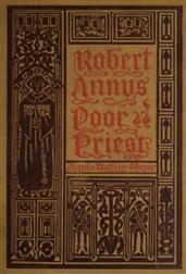 Robert Annys: Poor Priest / A Tale of the Great Uprising