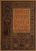 Robert Annys: Poor Priest / A Tale of the Great Uprising