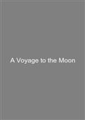 A Voyage to the Moon