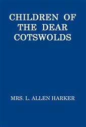 Children of the Dear Cotswolds