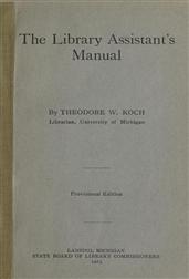 The Library Assistant`s Manual
