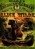 Alice Wilde: The Raftman's DaughterA Forest Romance