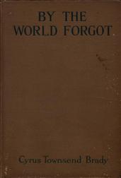 By the World Forgot: A Double Romance of the East and West