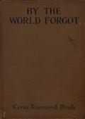 By the World Forgot: A Double Romance of the East and West