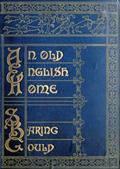 An Old English Home / And its dependencies