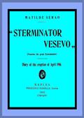 Sterminator Vesevo (Vesuvius the great exterminator)