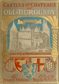 Castles and Chateaux of Old Burgundy