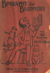 Biography for Beginners / Being a Collection of Miscellaneous Examples for the Use of Upper Forms