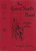 The Great North Road: London to York / The Old Mail Road to Scotland