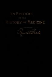 An Epitome of the History of Medicine