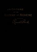 An Epitome of the History of Medicine