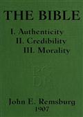 The Bible / I. Authenticity II. Credibility III. Morality