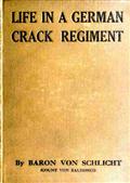 Life in a German Crack Regiment