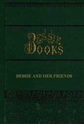 Bessie and Her Friends