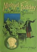 Michael Faraday / Man of Science