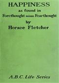 Happiness as Found in Forethought Minus Fearthought