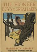 The Pioneer Boys on the Great Lakes / or On the Trail of the Iroquois