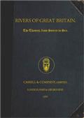 Rivers of Great Britain. The Thames, from Source to Sea.