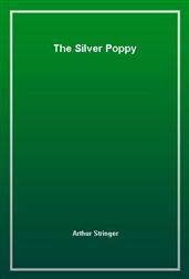 The Silver Poppy