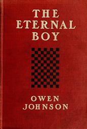 The Eternal Boy / Being the Story of the Prodigious Hickey