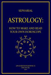 Astrology / How to Make and Read Your Own Horoscope