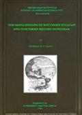The Maya Indians of Southern Yucatan and Northern British Honduras