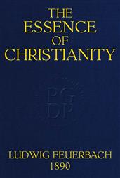 The Essence of Christianity / Translated from the second German edition