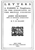 Letters from a Farmer in Pennsylvania to the Inhabitants of the British Colonies