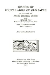 Diaries of Court Ladies of Old Japan / The Sarashina Diary, The Diary of Murasaki Shikibu, The / Diary of Izumi Shikibu