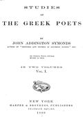 Studies of the Greek Poets (Vol I of 2)