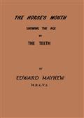 The Horse`s Mouth / Showing the age by the teeth